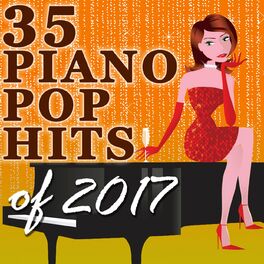 Album cover of 35 Piano Pop Hits of 2017 (Instrumental)
