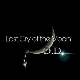 Album cover of Last Cry of the Moon