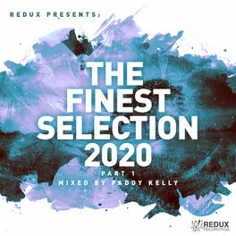 Album cover of Redux Presents: The Finest Collection 2020 part 1 Mixed by Paddy Kelly