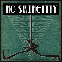 Album cover of No Swinggity