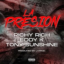 Album cover of La Presión (feat. Tony Sunshine & Eddy K)