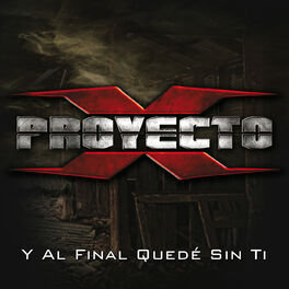 Me La Seguiran Pelando - Single by Proyecto X