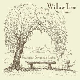 Album cover of Willow Tree (feat. Savannah Outen)