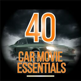 Album cover of 40 Car Movie Essentials