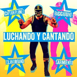 Album cover of Luchando y Cantando