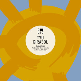 Tyu - Girasol: letras de canciones | Deezer