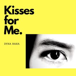 Album cover of Kisses for Me. (Remastered)