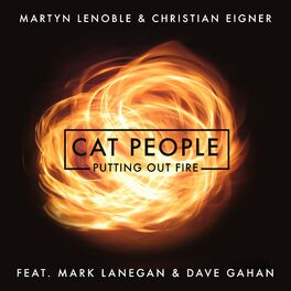 Album cover of Cat People (Putting Out Fire) [feat. Mark Lanegan & Dave Gahan]