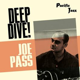 Album cover of Joe Pass: Deep Dive!