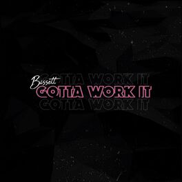 Album cover of Gotta Work It