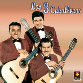Album cover of Los Tres Caballeros