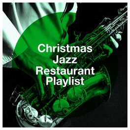 Album cover of Christmas Jazz Restaurant Playlist