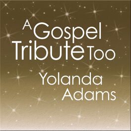 Album cover of A Gospel Tribute to Yolanda Adams