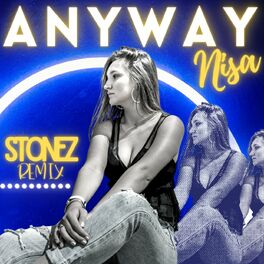 Album cover of Anyway (Stonez Remix)