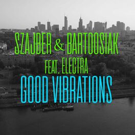 Album cover of Good Vibrations (feat. Electra)