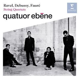 Album cover of Debussy, Fauré & Ravel: String Quartets
