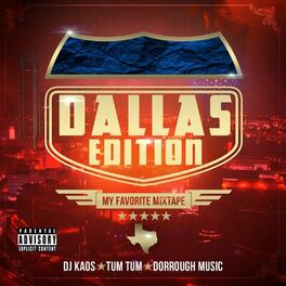 Album cover of My Favorite Mixtape: Dallas Edition