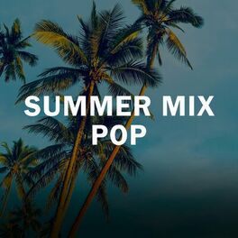 Album cover of Summer Mix Pop