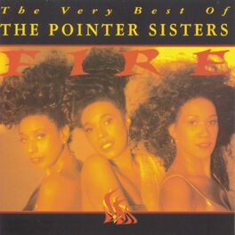 Album cover of Fire! The Very Best of The Pointer Sisters