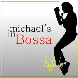 Album cover of Michael's in Bossa