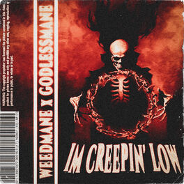 Album cover of IM CREEPIN' LOW