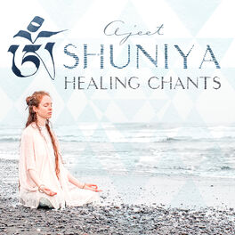 Album cover of Shuniya: Healing Chants