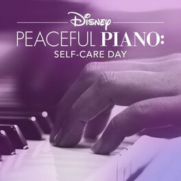 Album cover of Disney Peaceful Piano: Self-Care Day