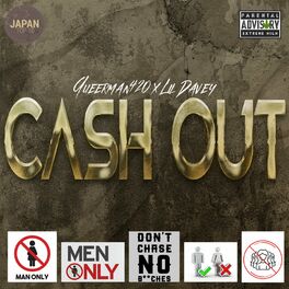 Album cover of CASH OUT (feat. Lil Davey, DripReport, Kusorare, Cummrs, Grant Macdonald & Quandale Dingle)