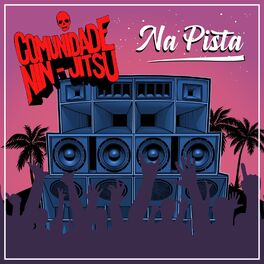 Album cover of Comunidade na Pista