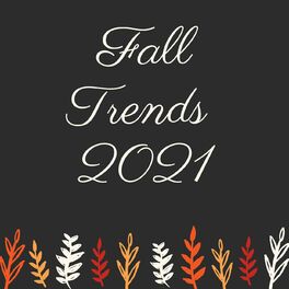 Album cover of Fall Trends 2021