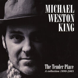 Album cover of The Tender Place (A Collection 1999 - 2005)