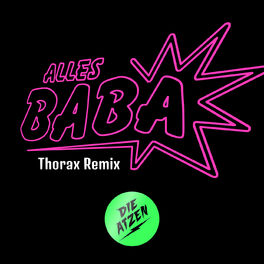 Album cover of Alles Baba (Thorax Remix)