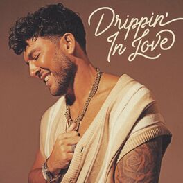 Album cover of Drippin' In Love