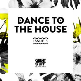 Album cover of Dance to the House Issue 5