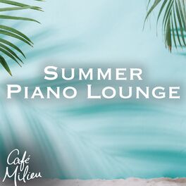 Album cover of Summer Piano Lounge
