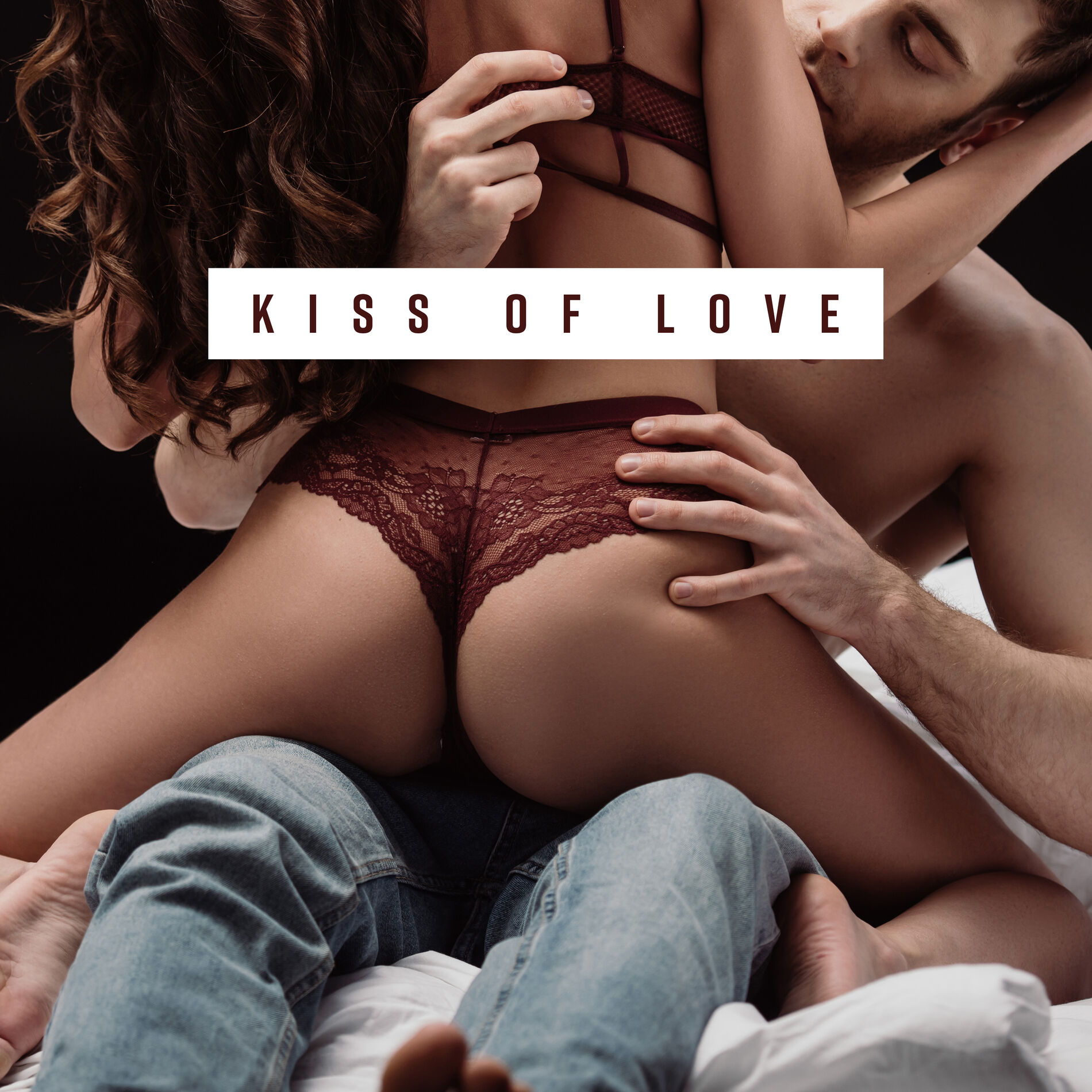 Top 40 - Kiss of Love - Sensual, Sexy and Erotic Music 2019: lyrics and  songs | Deezer