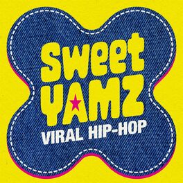 Album cover of Sweet Yamz - Viral Hip-Hop