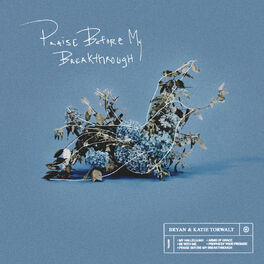 Album cover of Praise Before My Breakthrough
