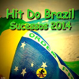 Album cover of Hit do Brazil (Sucessos 2014)