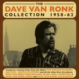 Album cover of The Dave Van Ronk Collection 1958-62