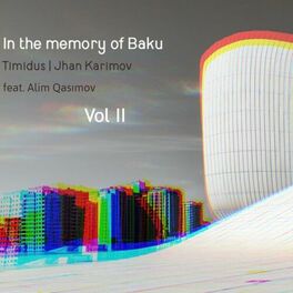 Album cover of In the Memory of Baku (feat. Jhan Karimov & Alim Qasimov)