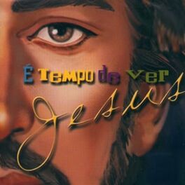 Album cover of É Tempo de Ver Jesus