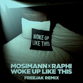 Album cover of Woke Up Like This (Freejak Remix)