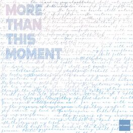 Album cover of More Than This Moment
