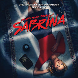 Album cover of Chilling Adventures of Sabrina: Season 1 (Original Television Soundtrack) 