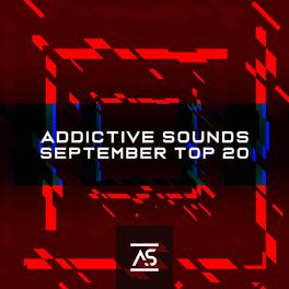Album cover of Addictive Sounds September 2022 Top 20