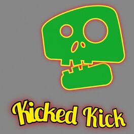 Album cover of Kicked Kick