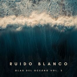 Album cover of Ruido Blanco Olas Del Oceáno Vol. 2