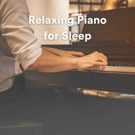 Album cover of Relaxing Piano for Sleep