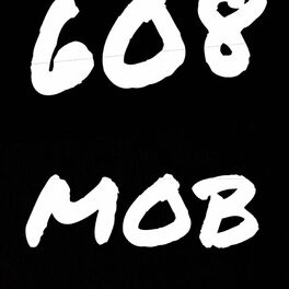 Album cover of 608 MOB (feat. AFN Peso, T9ine, Slatt Zy, MemoTheMafioso & MoneySign Suede)